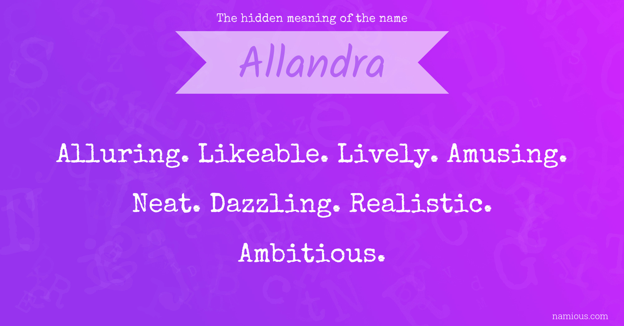 The hidden meaning of the name Allandra