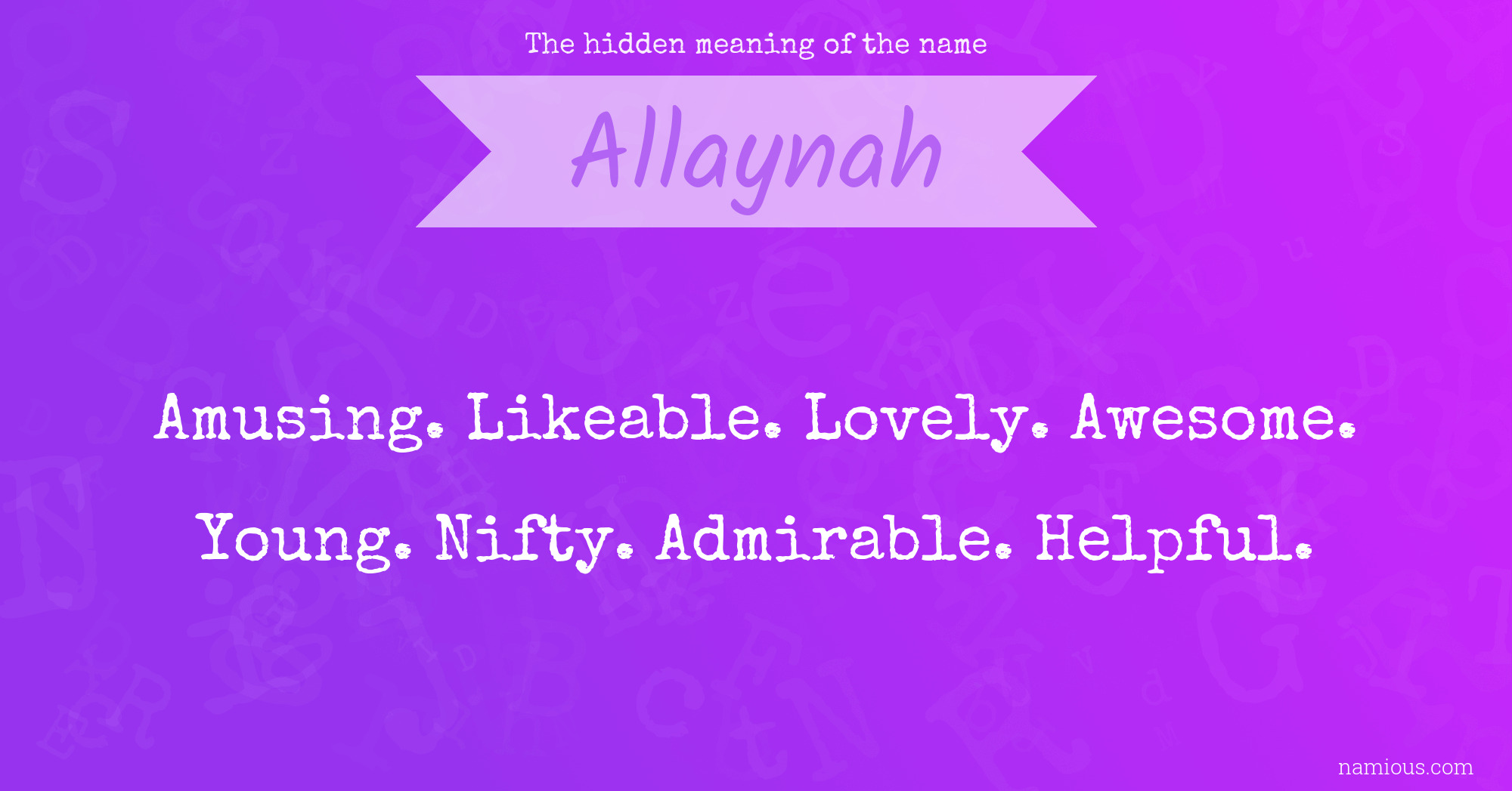 The hidden meaning of the name Allaynah