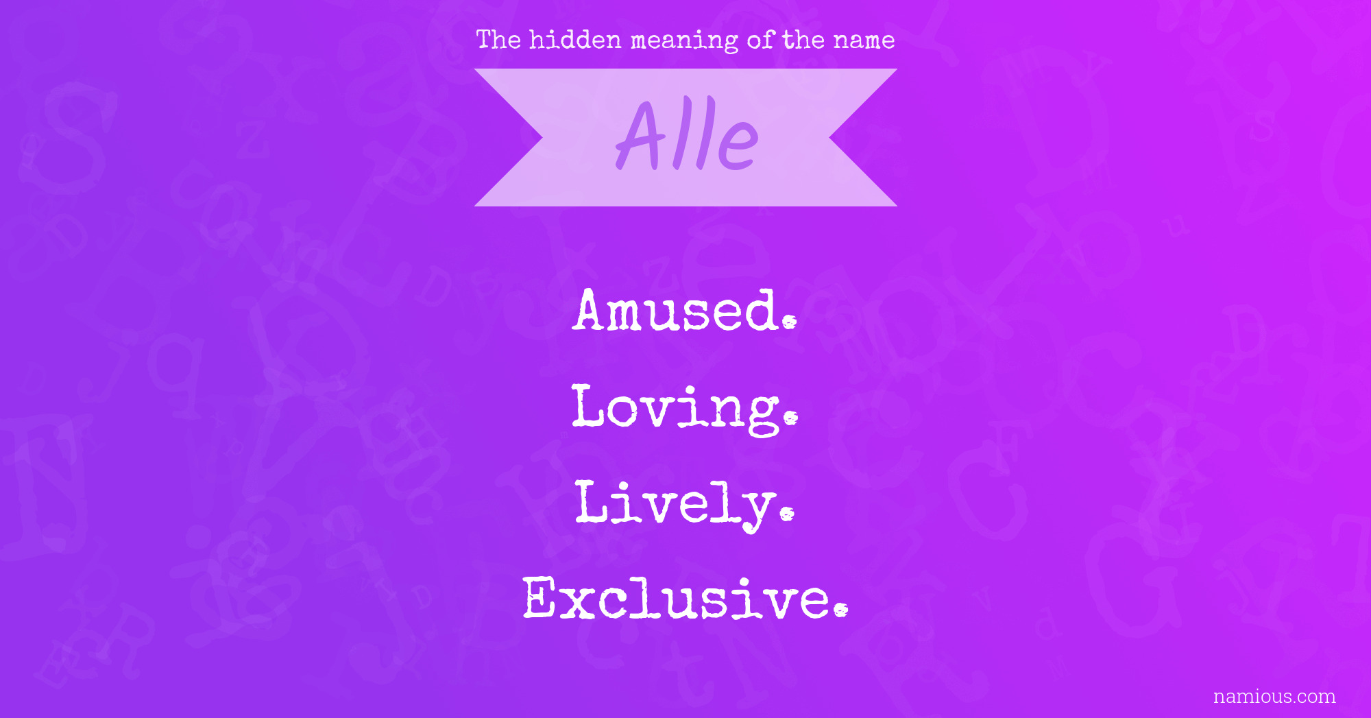 The hidden meaning of the name Alle