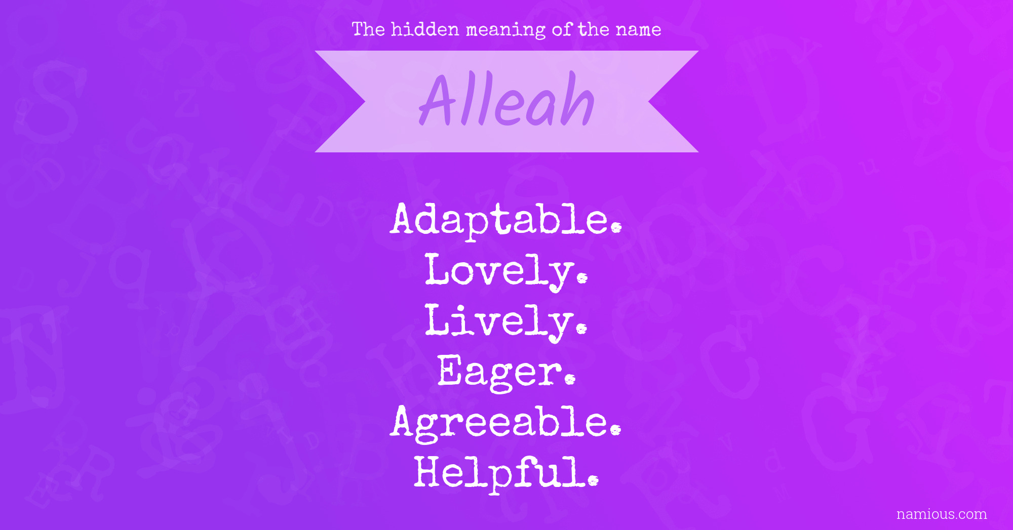 The hidden meaning of the name Alleah