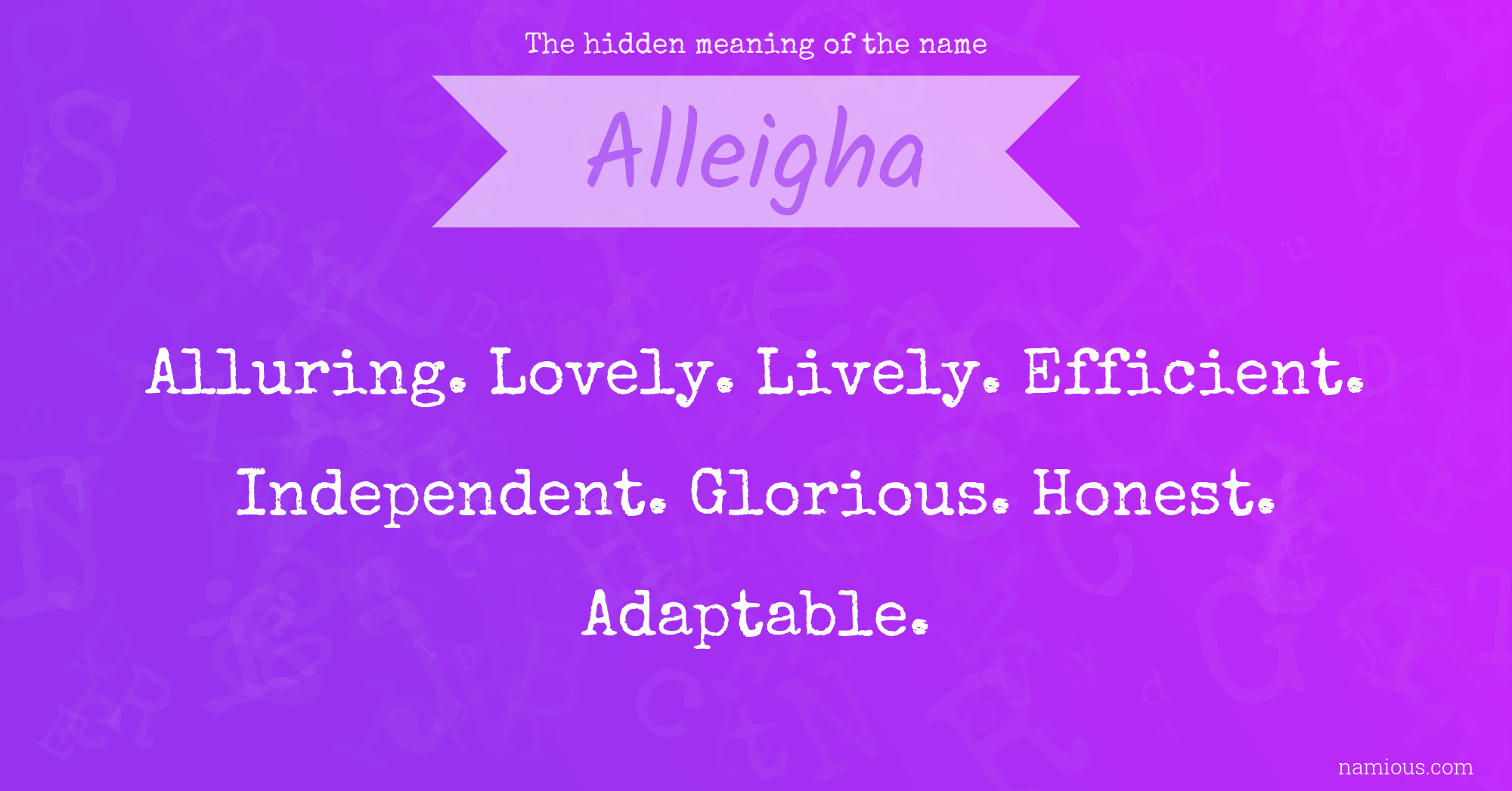 The hidden meaning of the name Alleigha