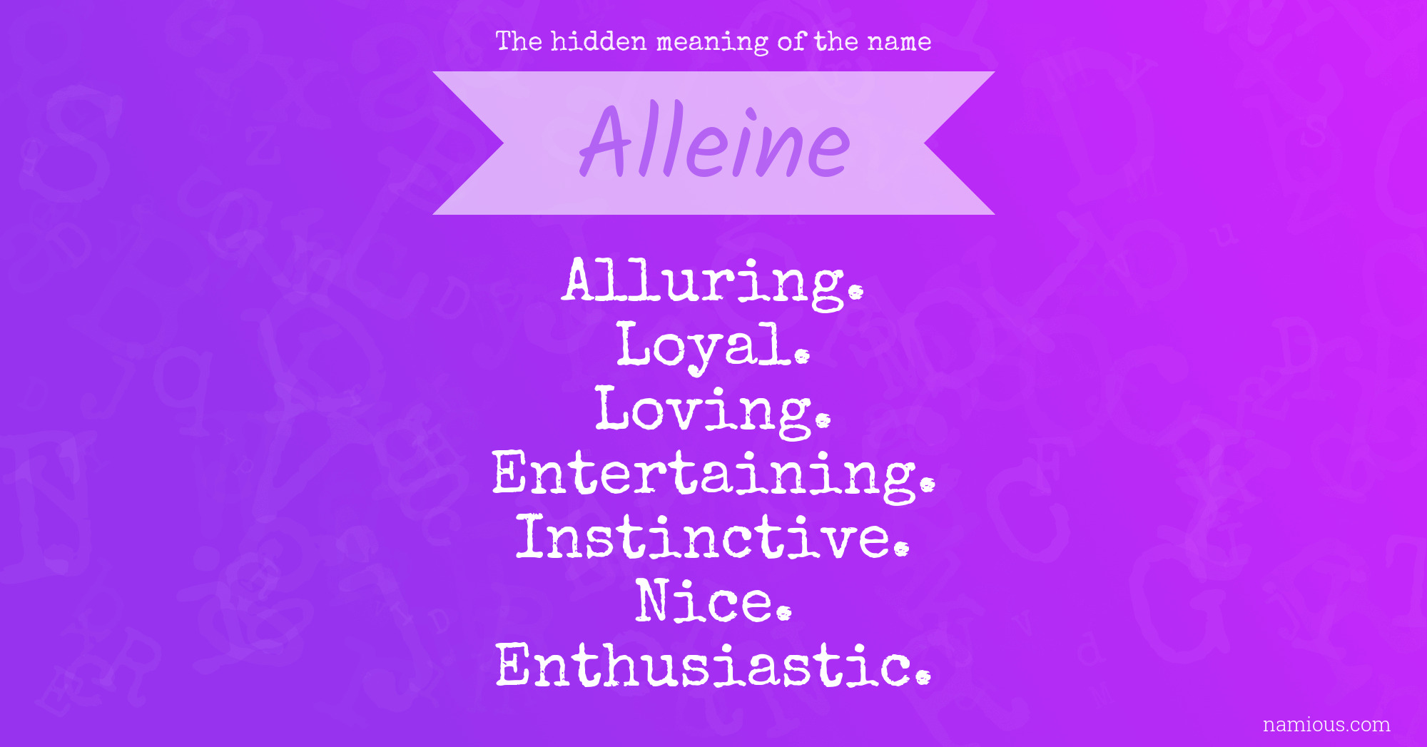 The hidden meaning of the name Alleine