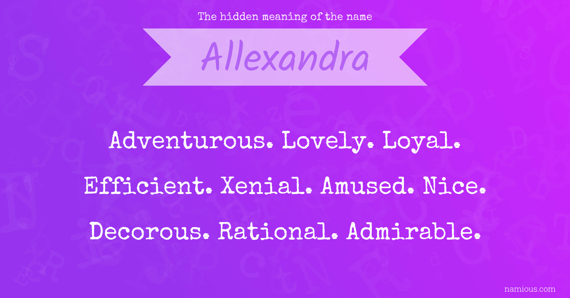 The hidden meaning of the name Allexandra