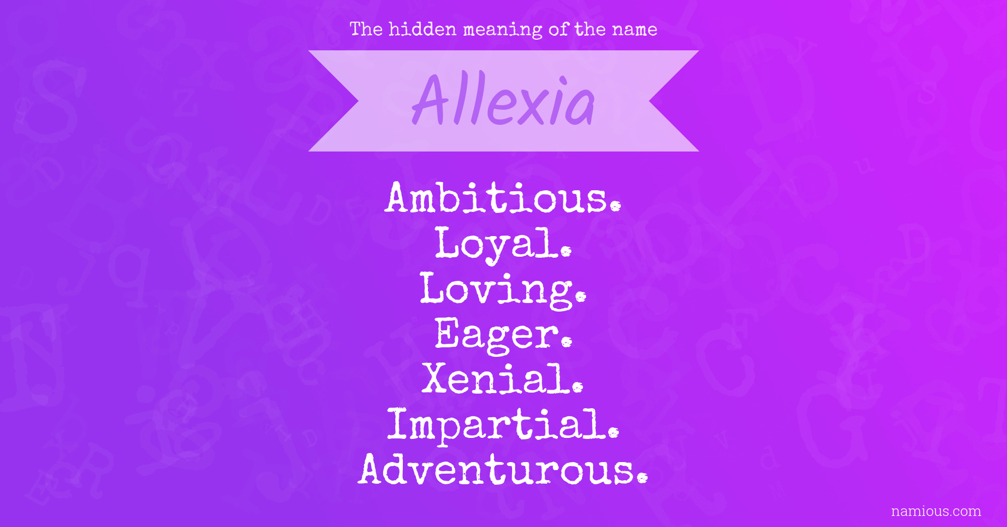 The hidden meaning of the name Allexia