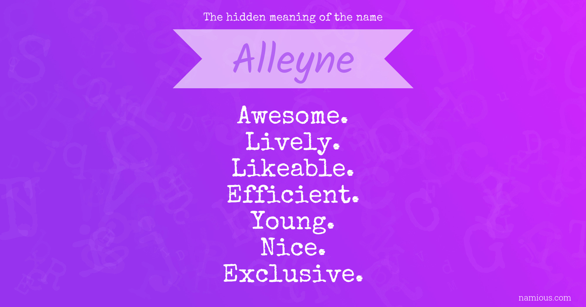 The hidden meaning of the name Alleyne