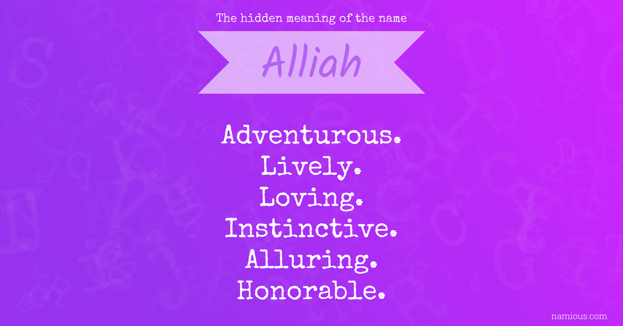 The hidden meaning of the name Alliah