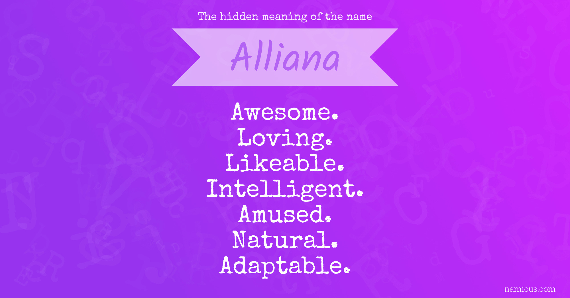 The hidden meaning of the name Alliana