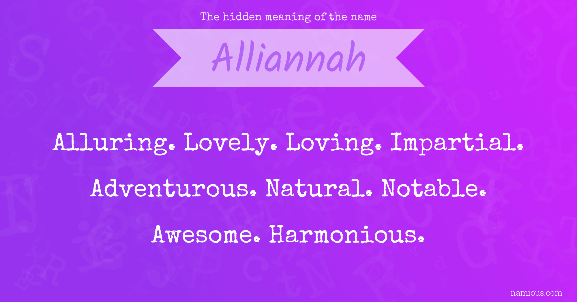 The hidden meaning of the name Alliannah