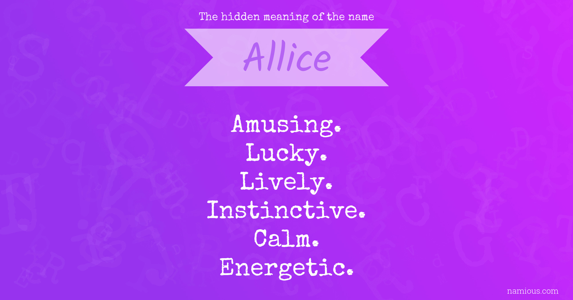 The hidden meaning of the name Allice