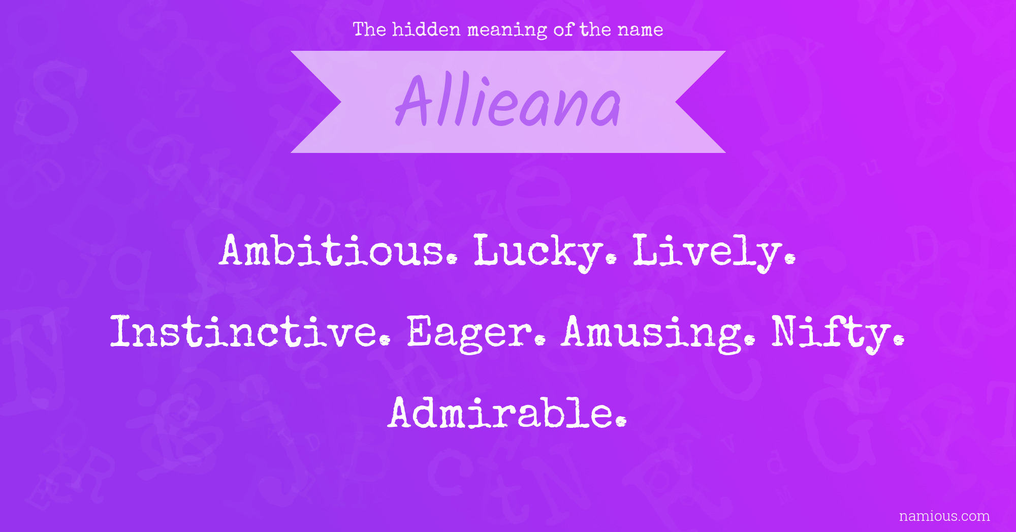 The hidden meaning of the name Allieana