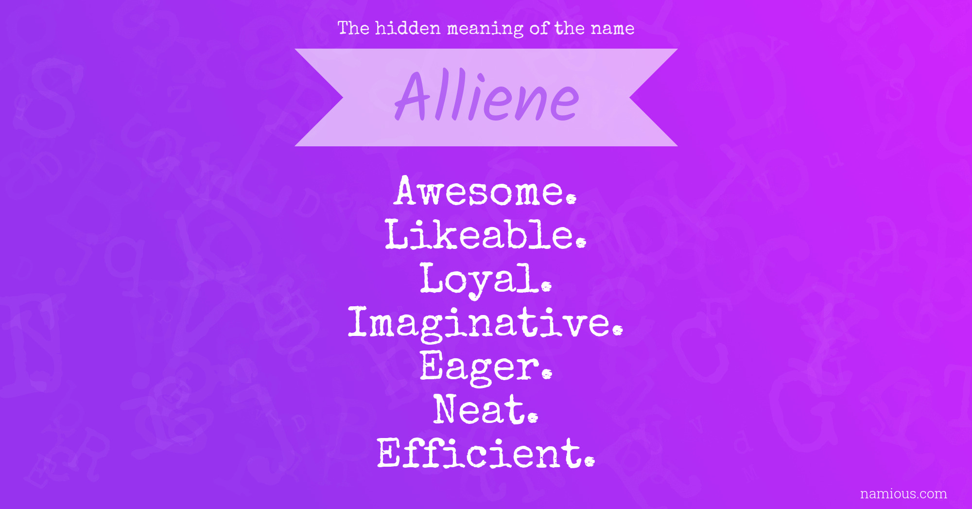 The hidden meaning of the name Alliene