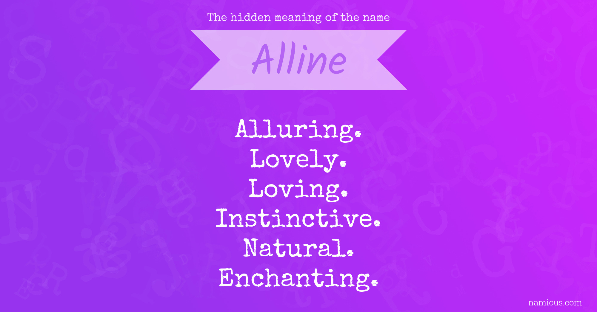 The hidden meaning of the name Alline