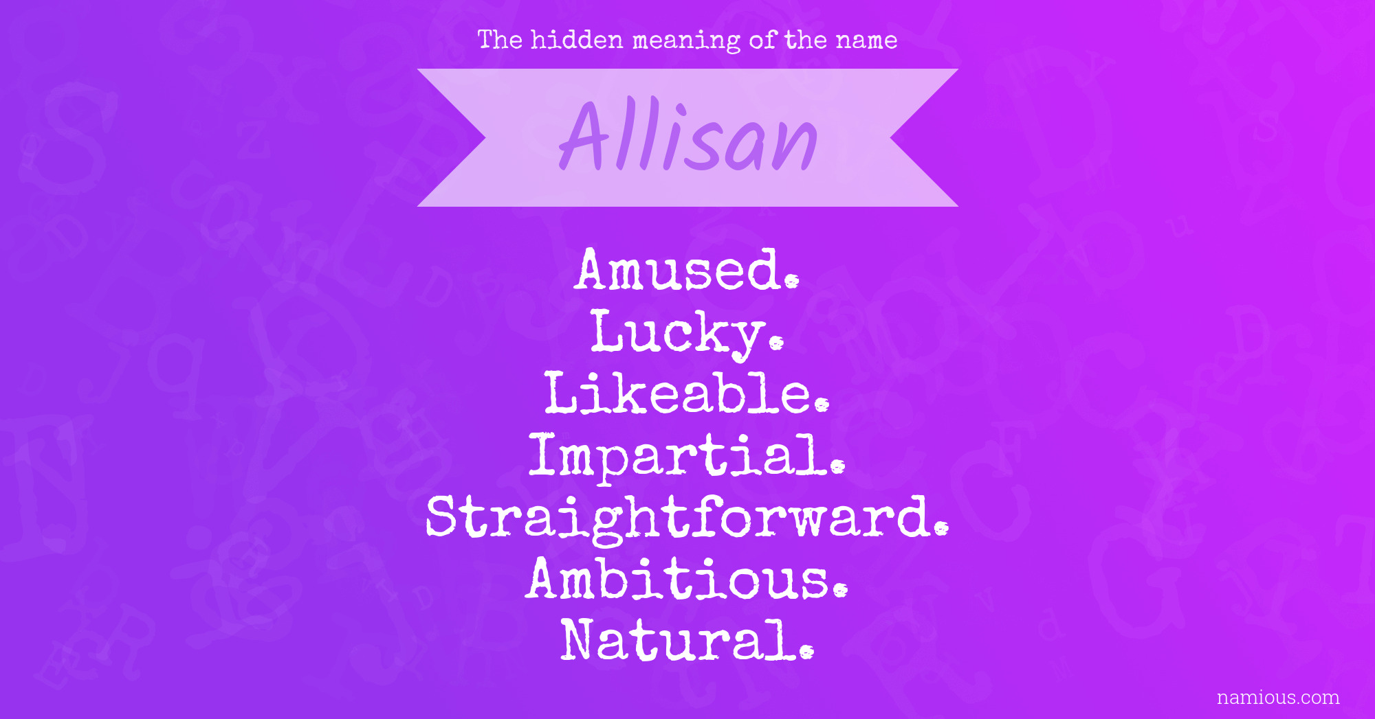 The hidden meaning of the name Allisan