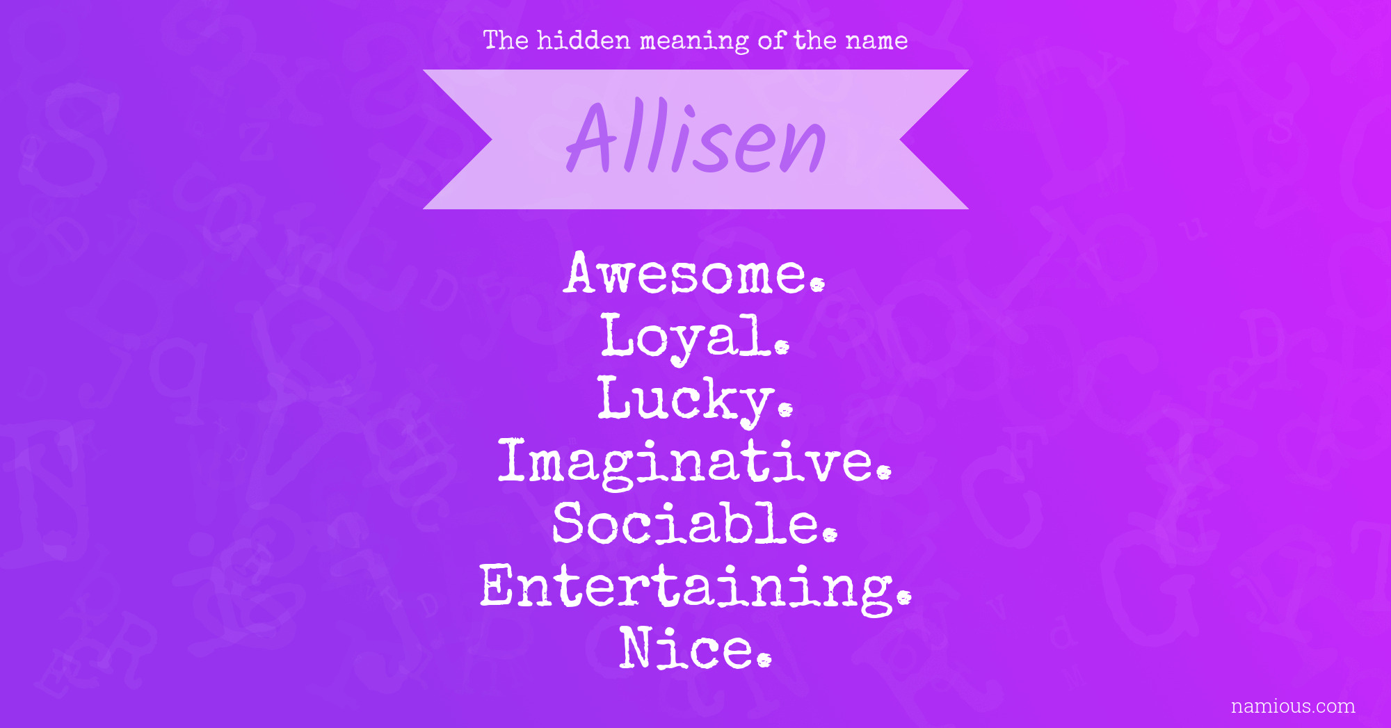 The hidden meaning of the name Allisen