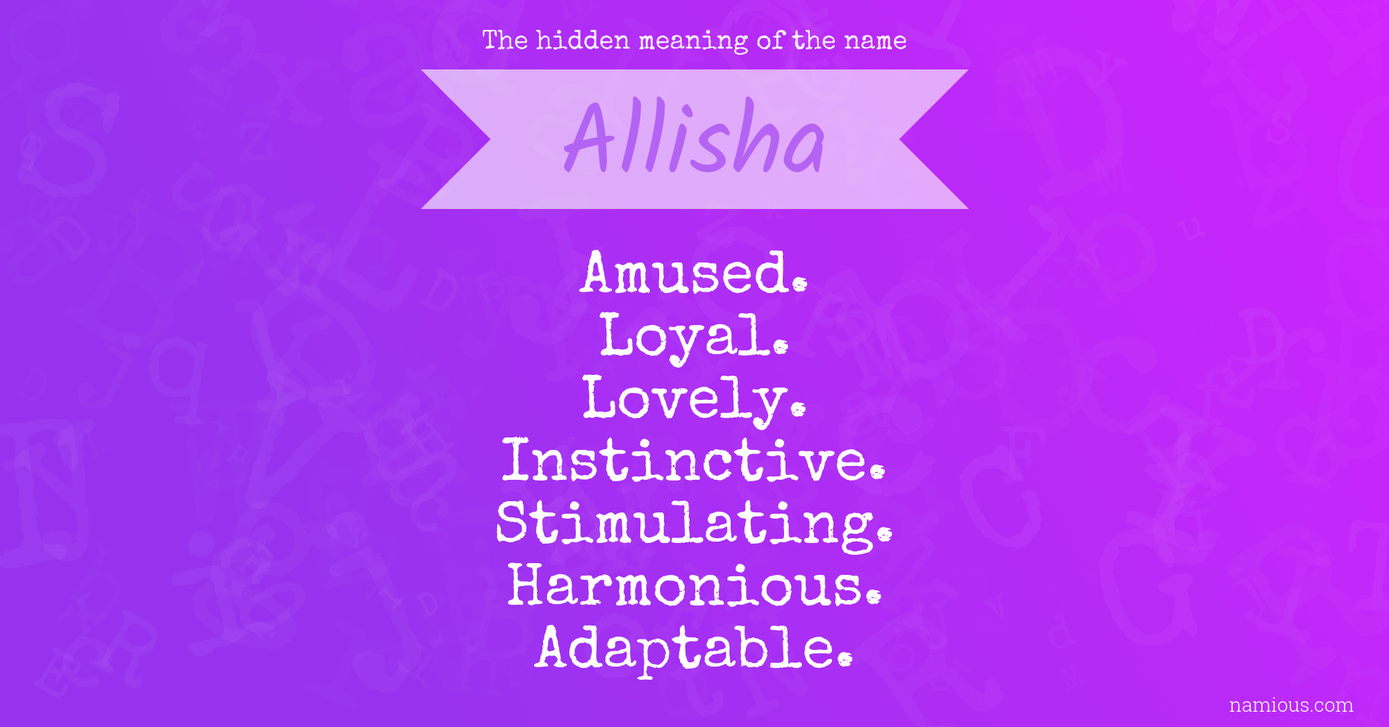 The hidden meaning of the name Allisha