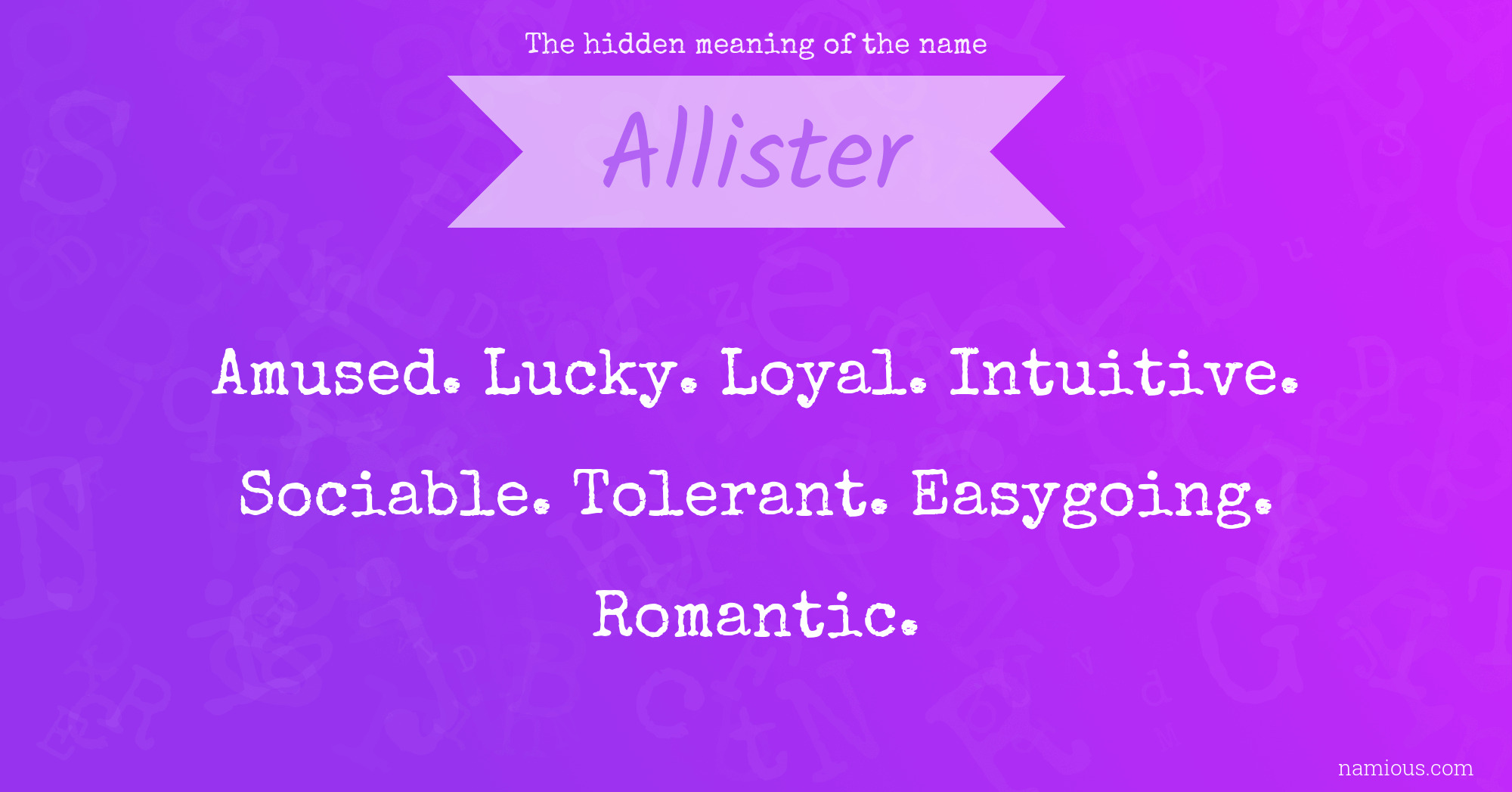 The hidden meaning of the name Allister