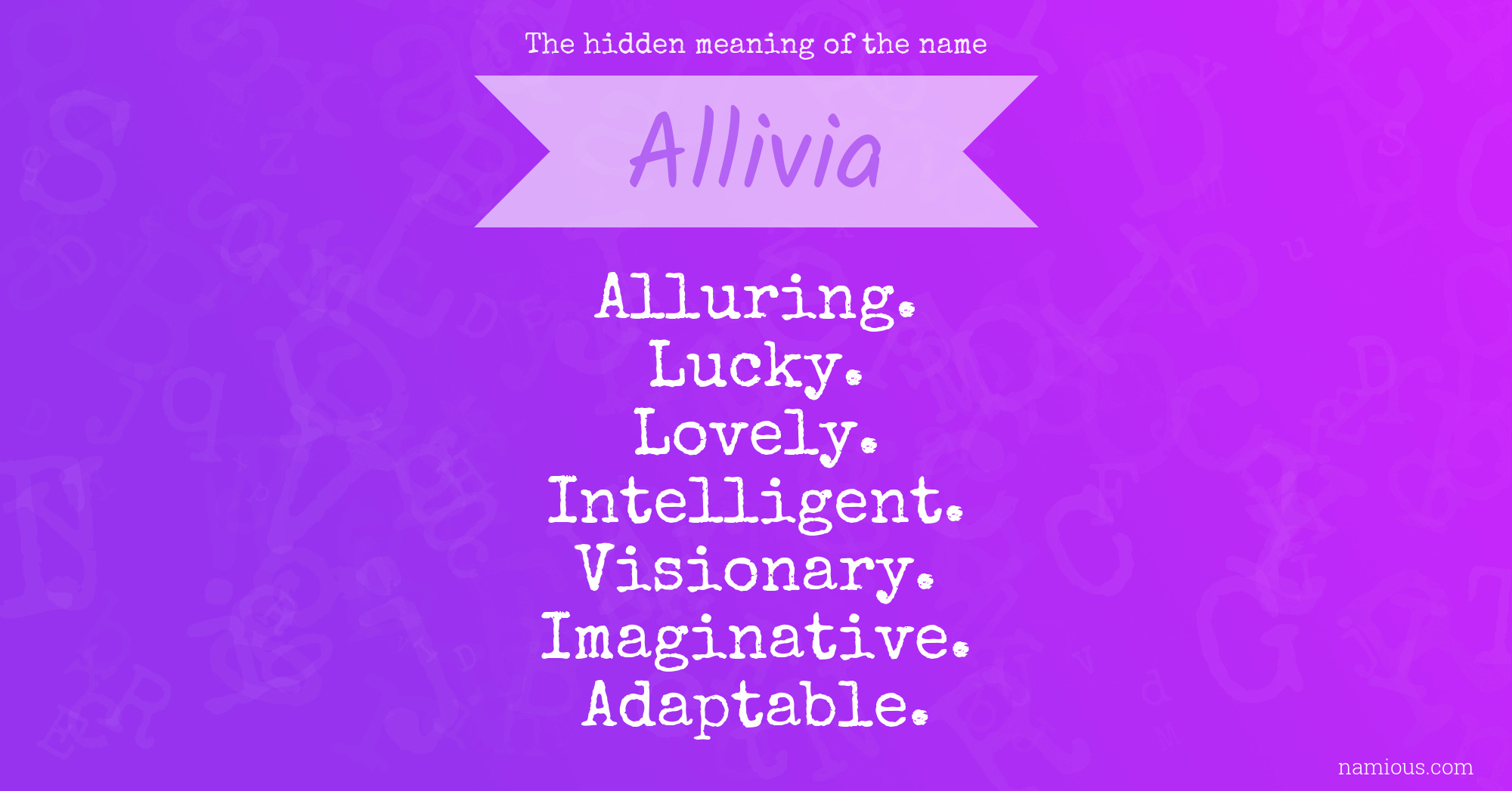 The hidden meaning of the name Allivia