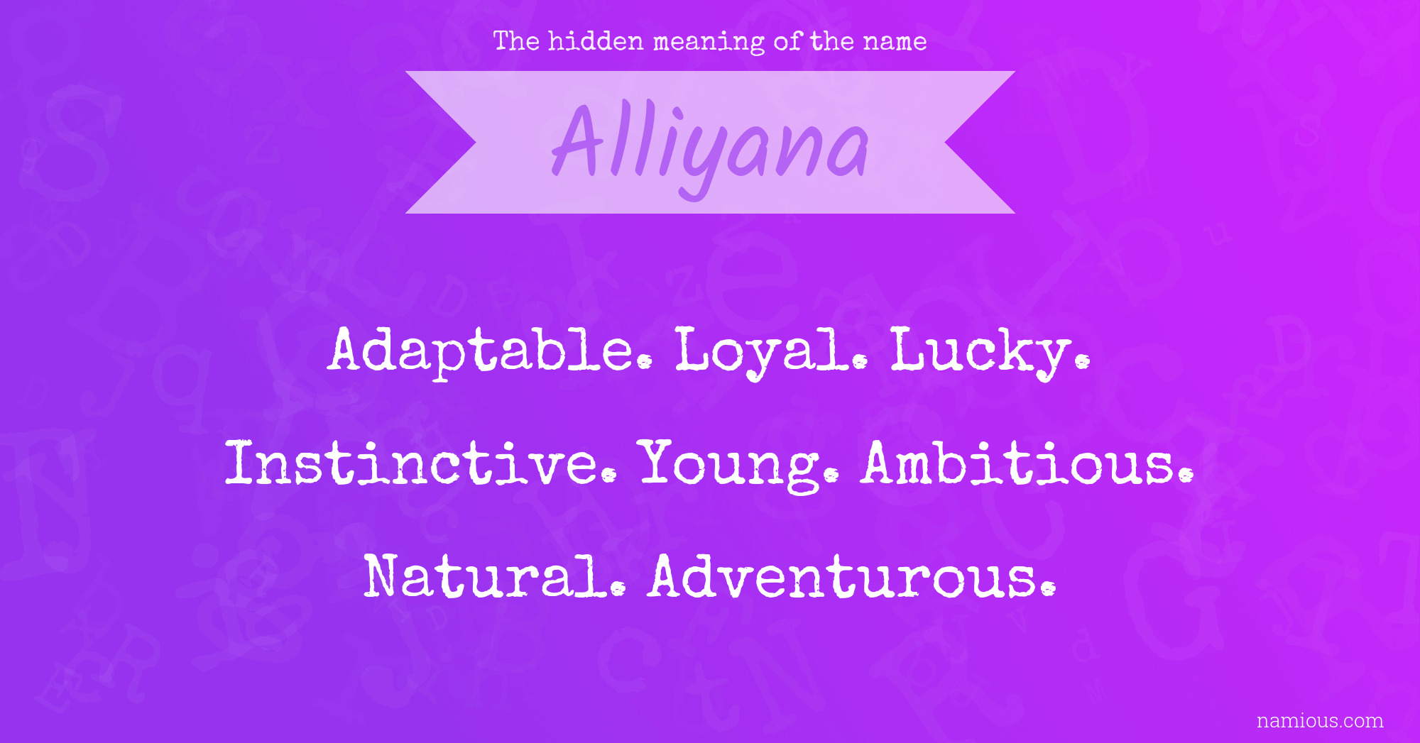 The hidden meaning of the name Alliyana