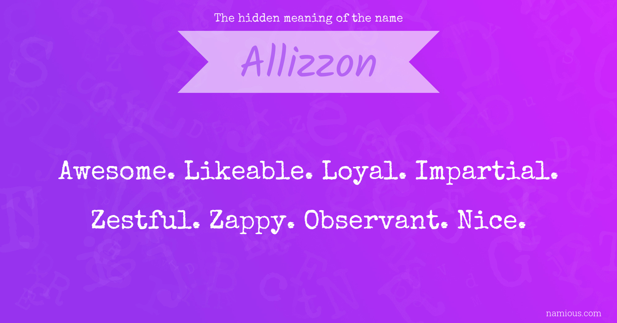 The hidden meaning of the name Allizzon