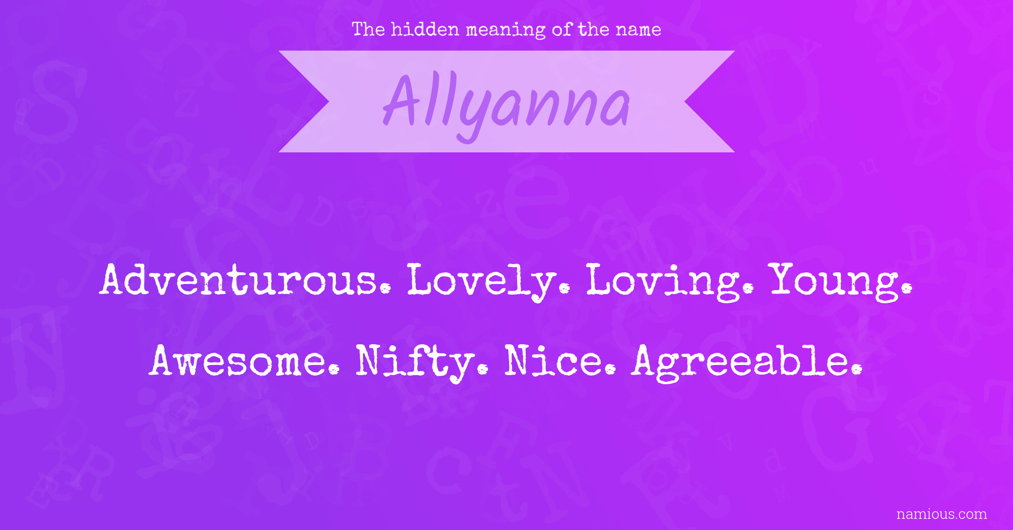 The hidden meaning of the name Allyanna