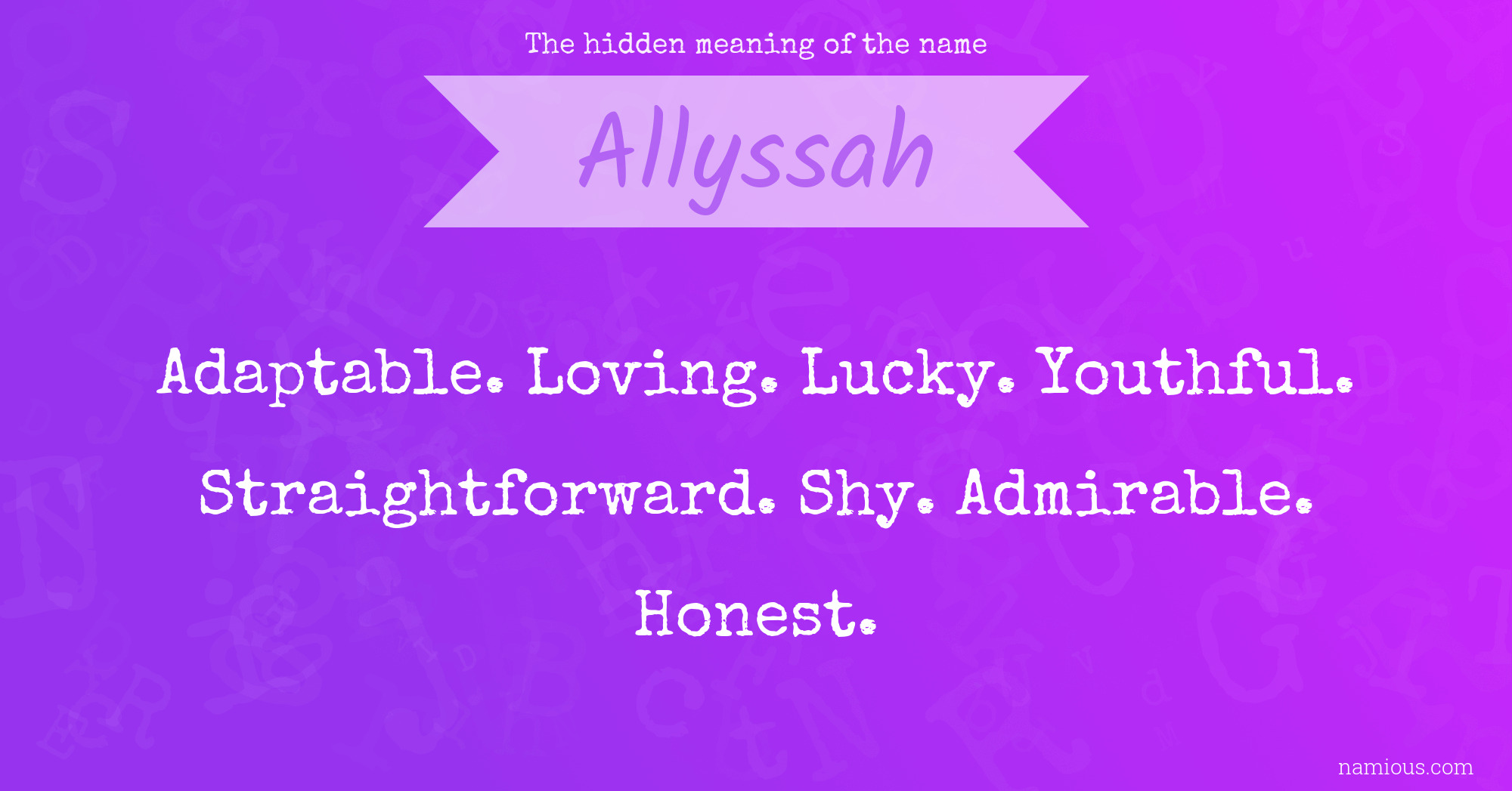 The hidden meaning of the name Allyssah