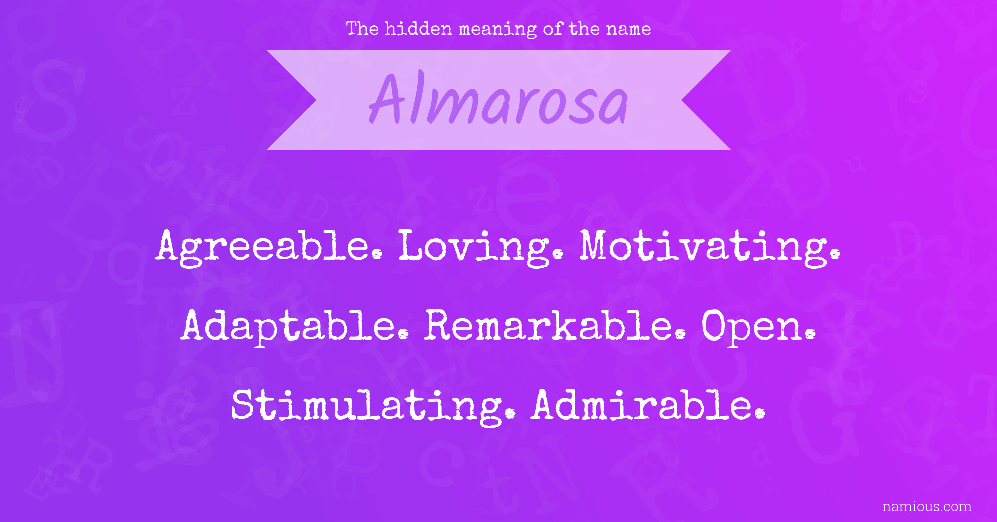 The hidden meaning of the name Almarosa