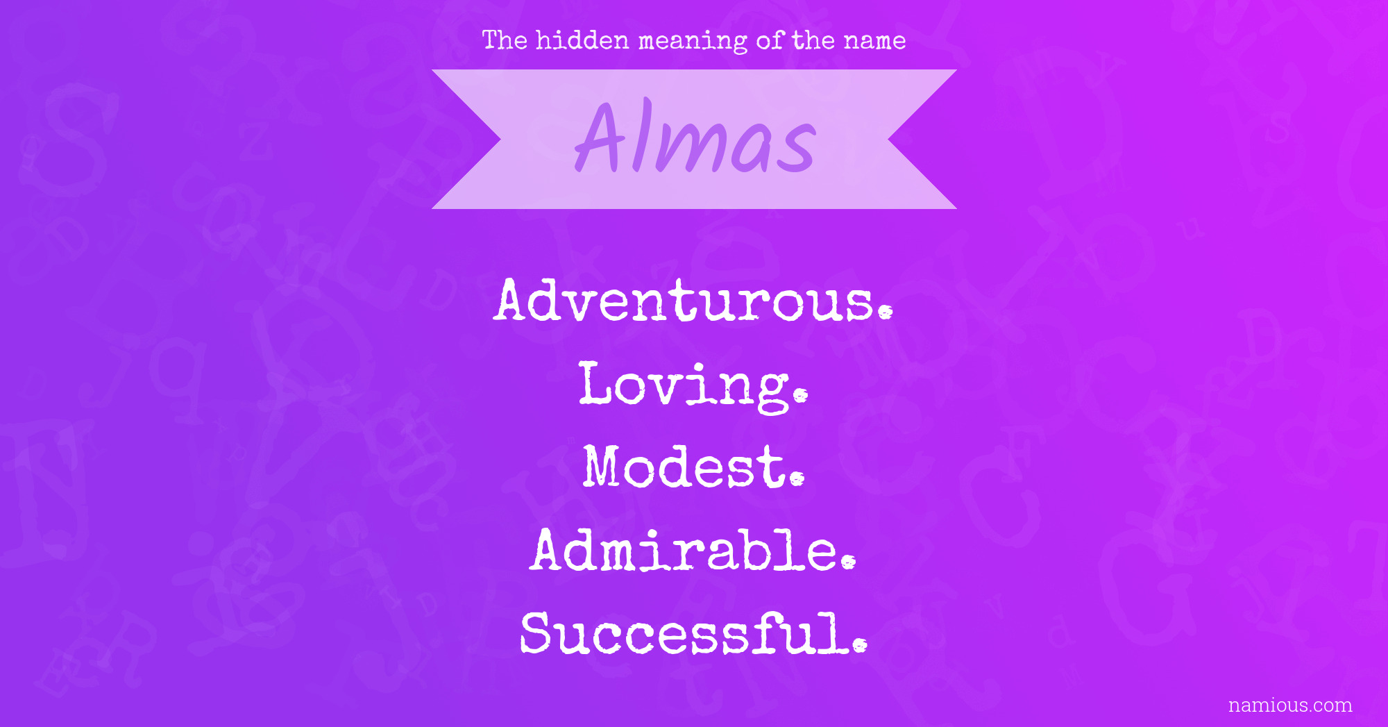 The hidden meaning of the name Almas