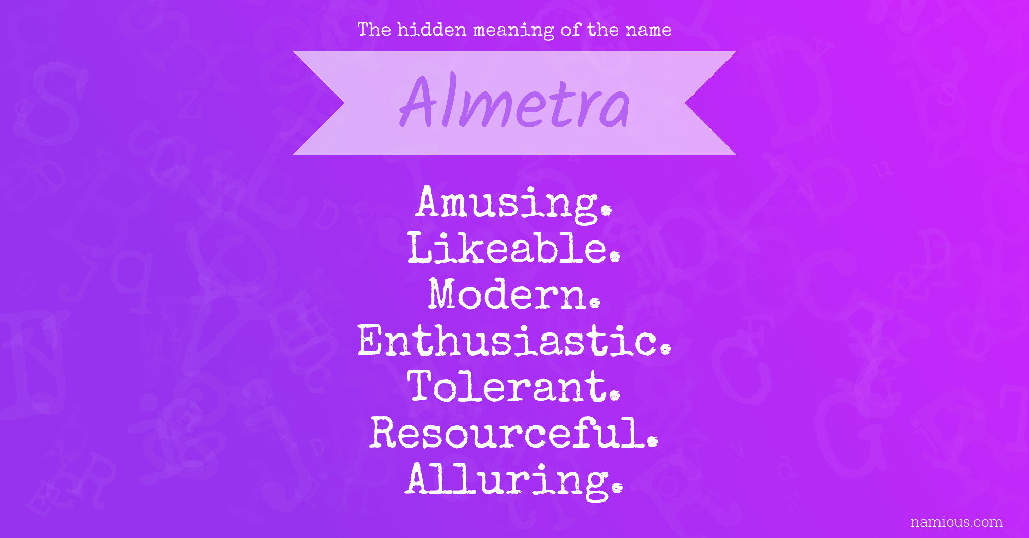 The hidden meaning of the name Almetra