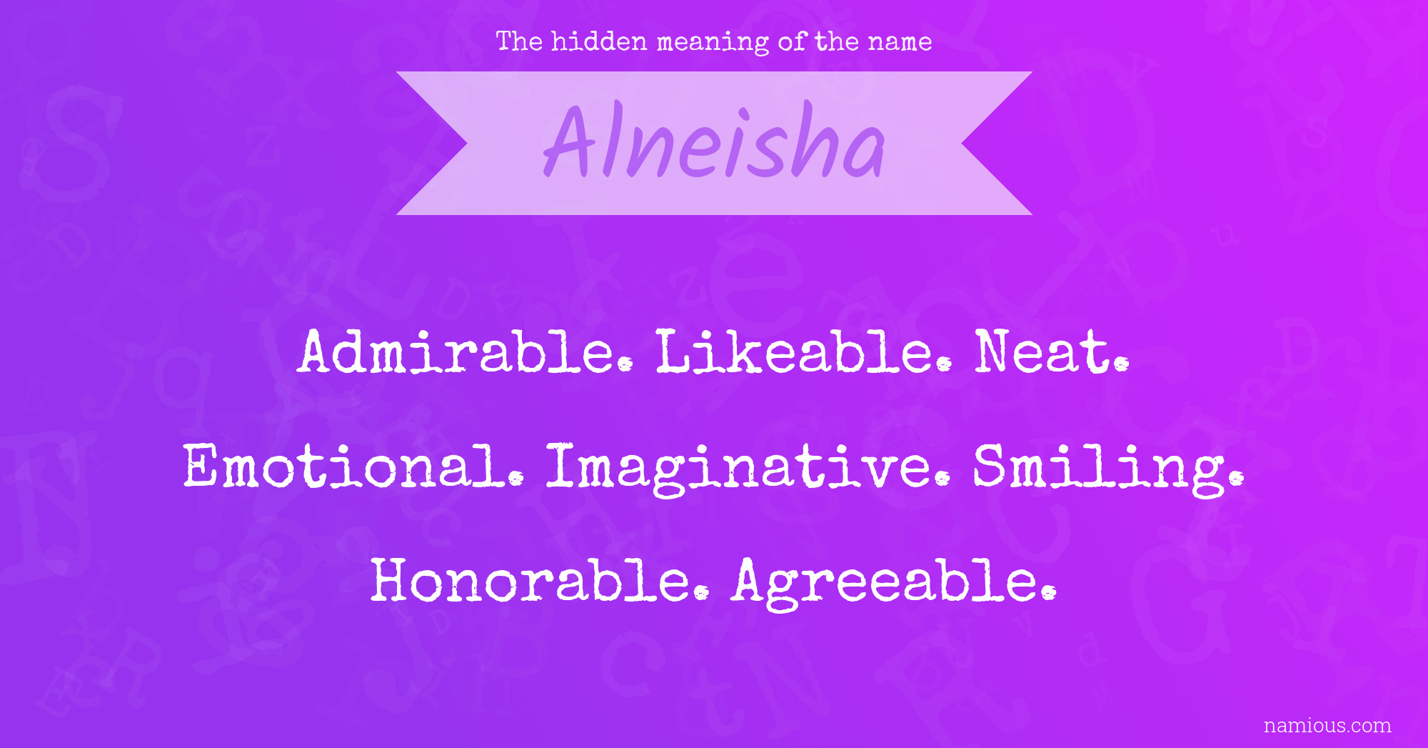 The hidden meaning of the name Alneisha