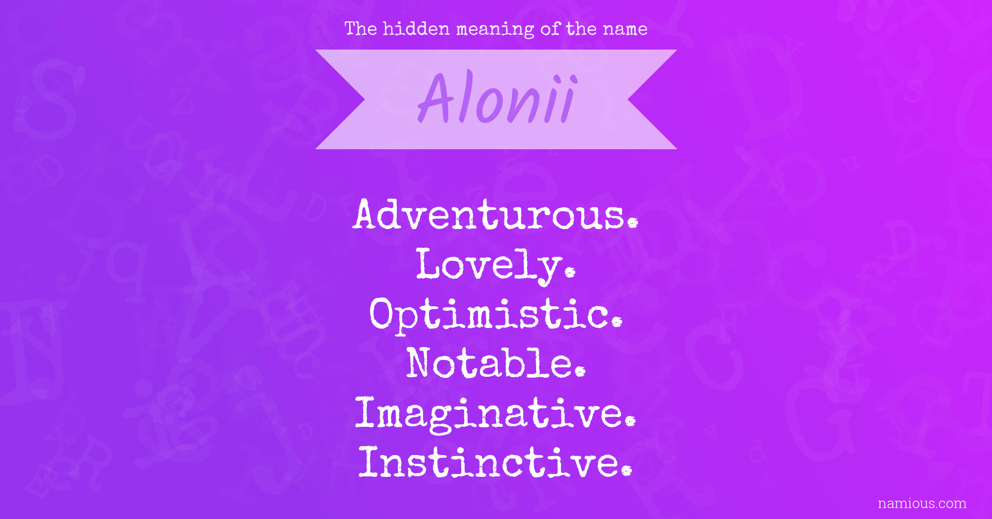 The hidden meaning of the name Alonii