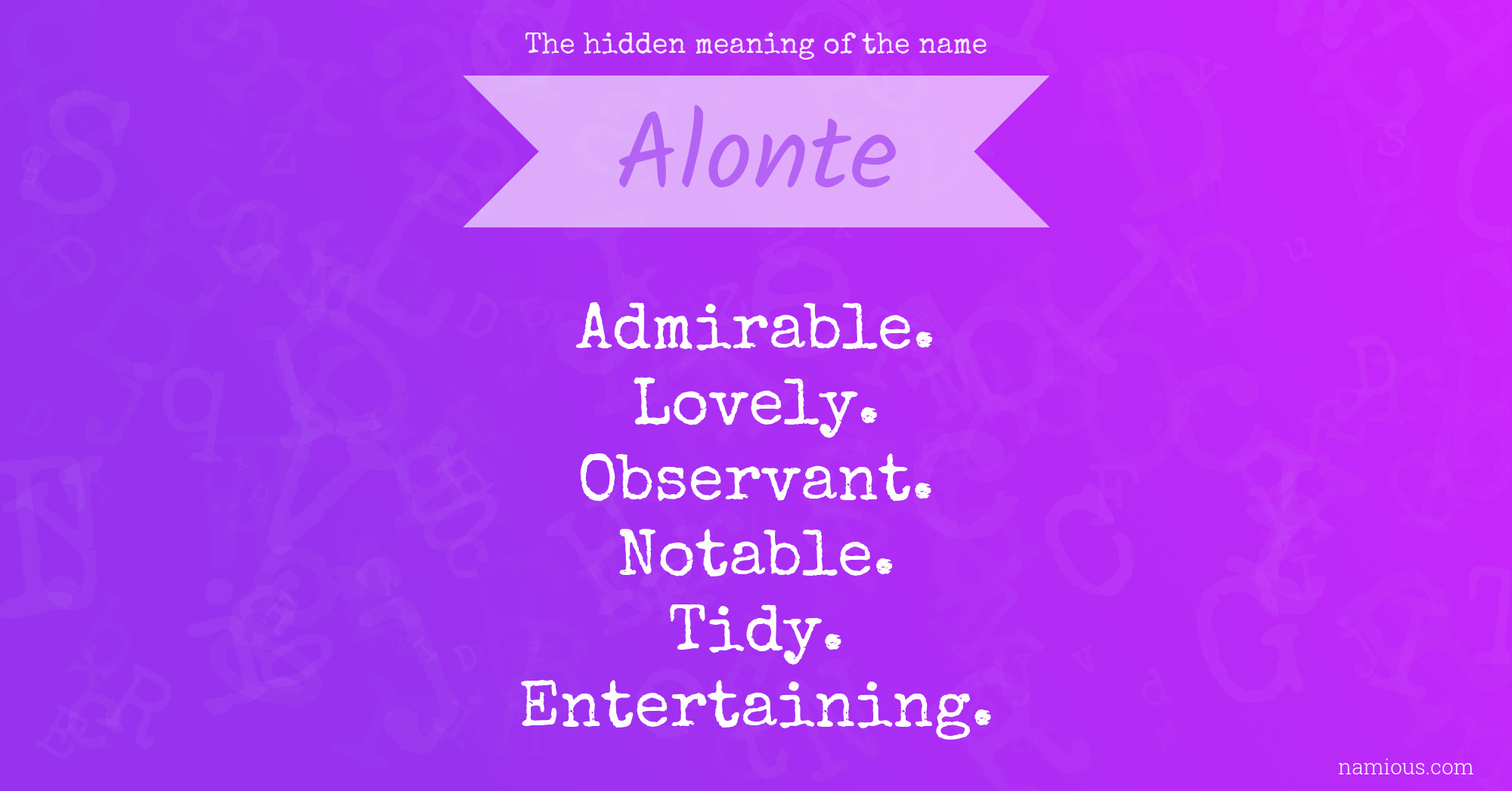 The hidden meaning of the name Alonte