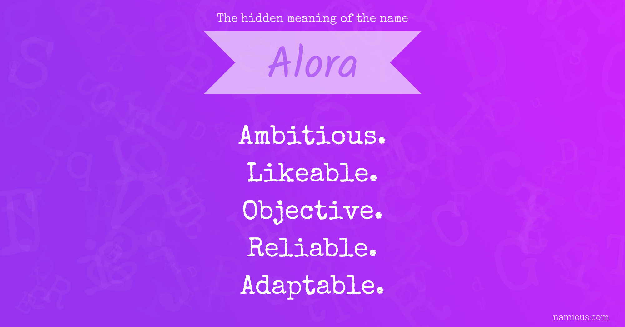 The hidden meaning of the name Alora