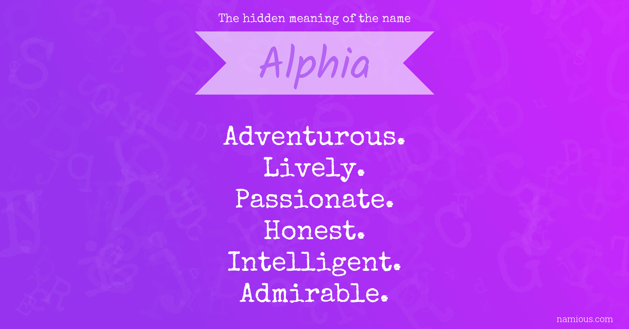 The hidden meaning of the name Alphia