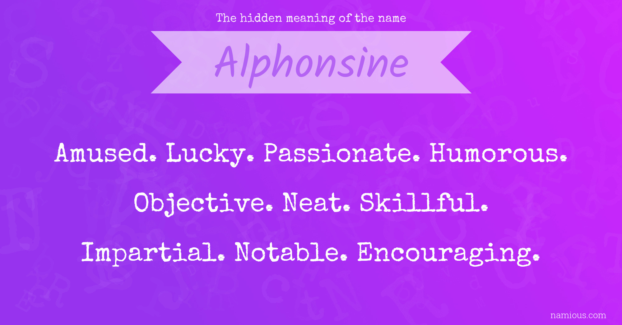 The hidden meaning of the name Alphonsine