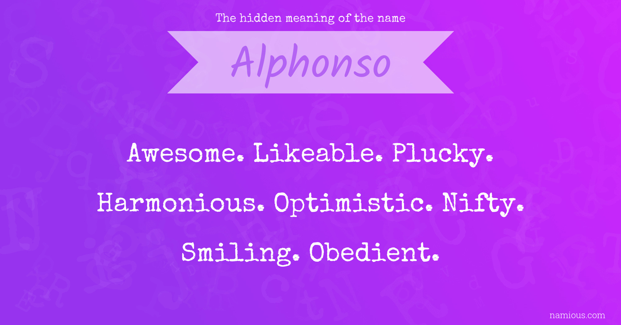 The hidden meaning of the name Alphonso