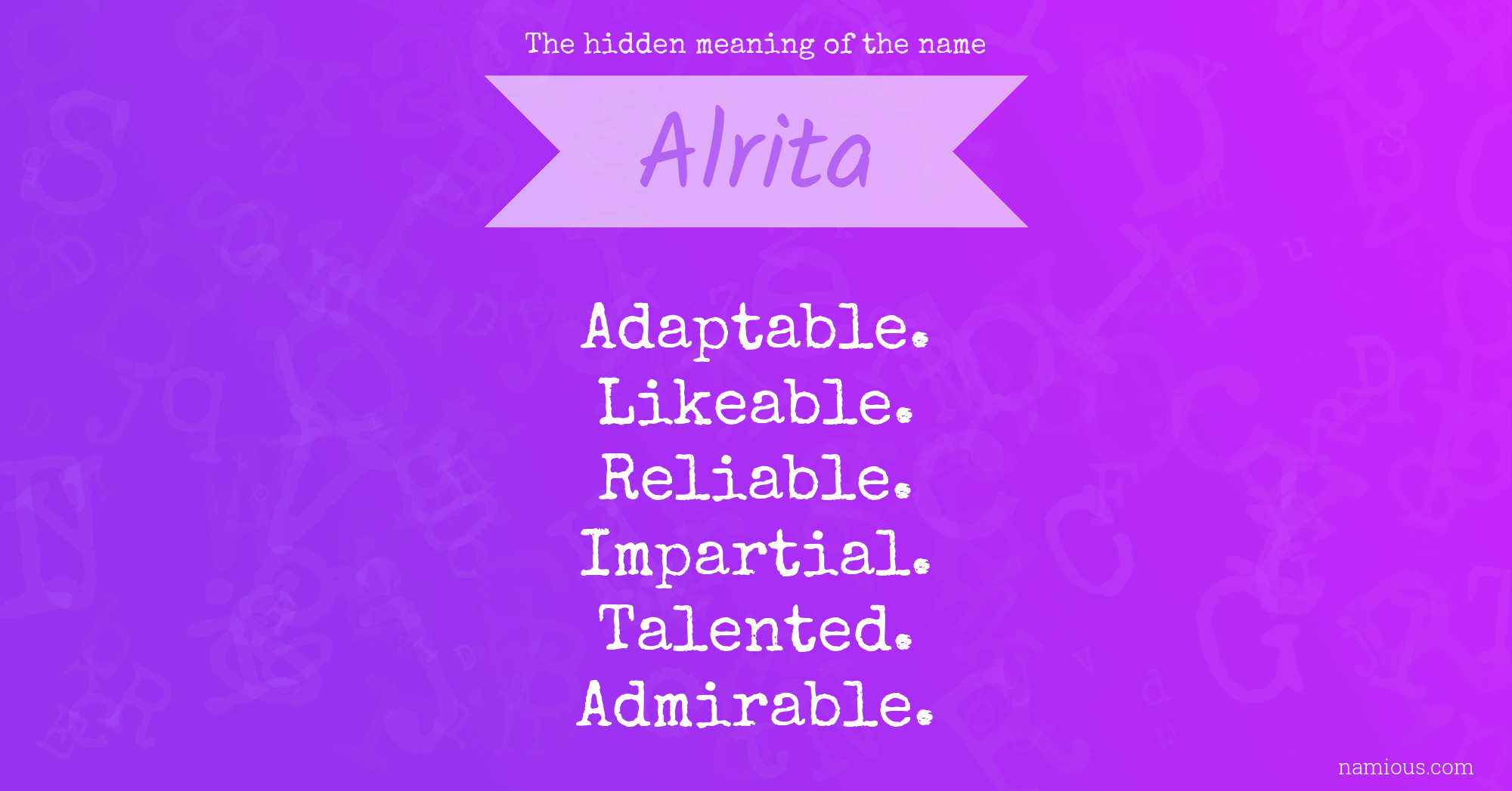 The hidden meaning of the name Alrita