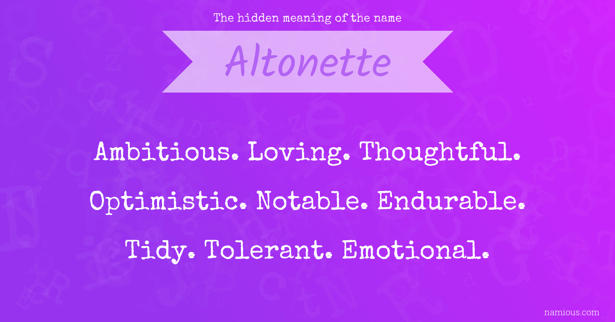 The hidden meaning of the name Altonette