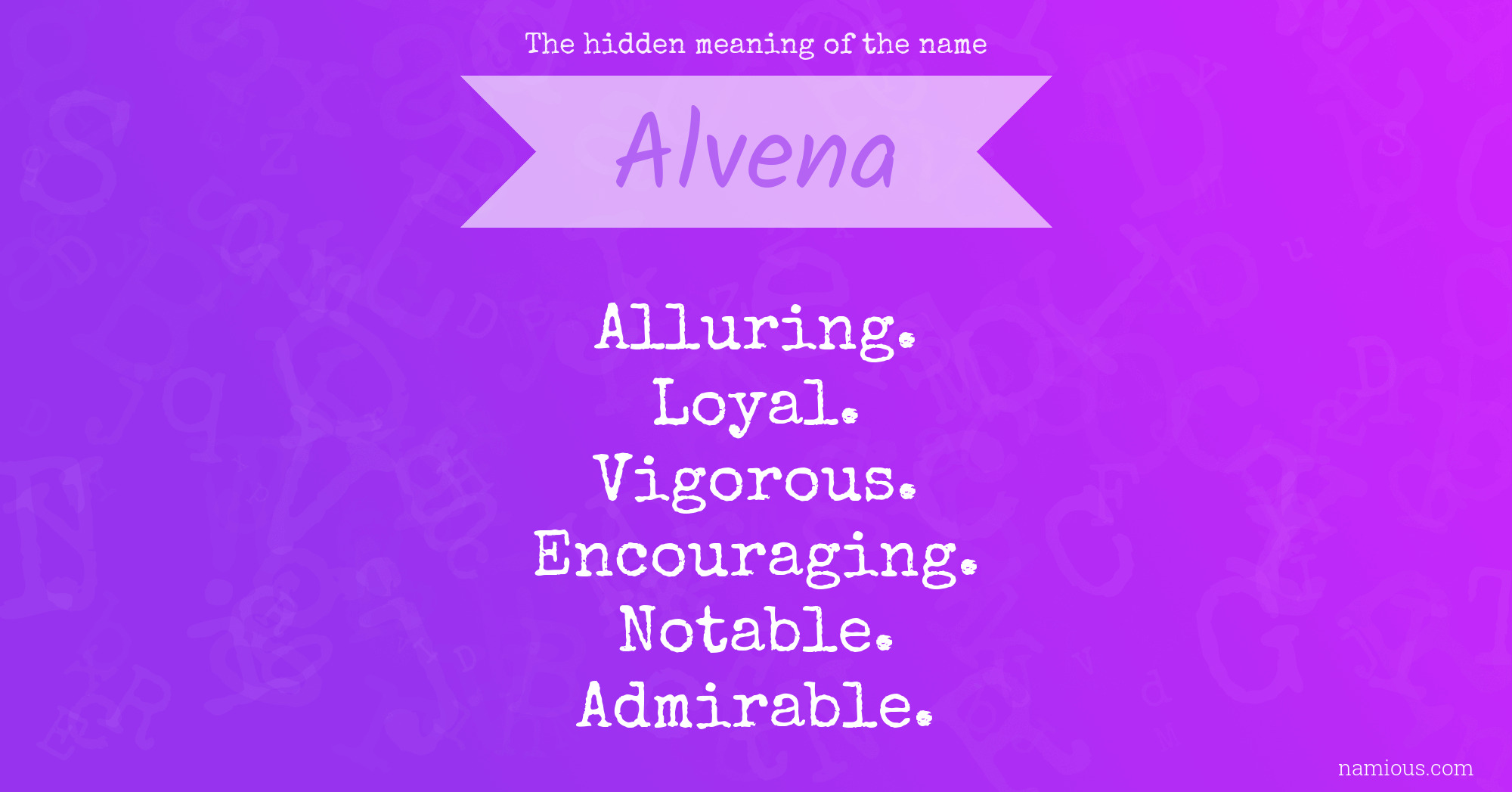 The hidden meaning of the name Alvena