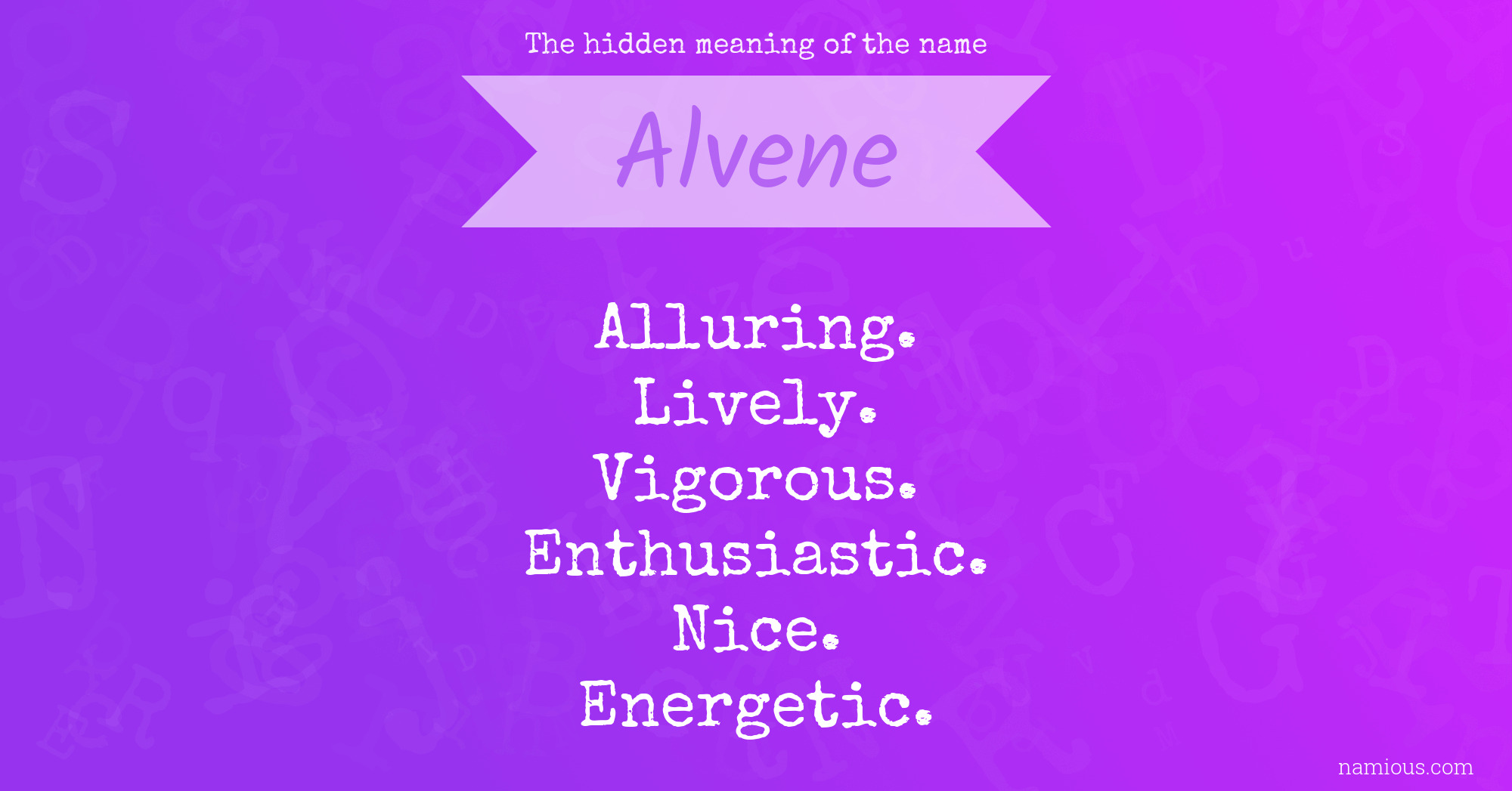 The hidden meaning of the name Alvene