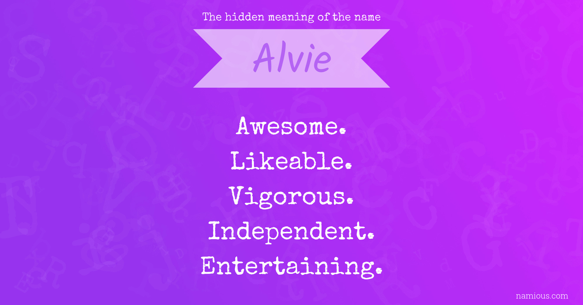 The hidden meaning of the name Alvie