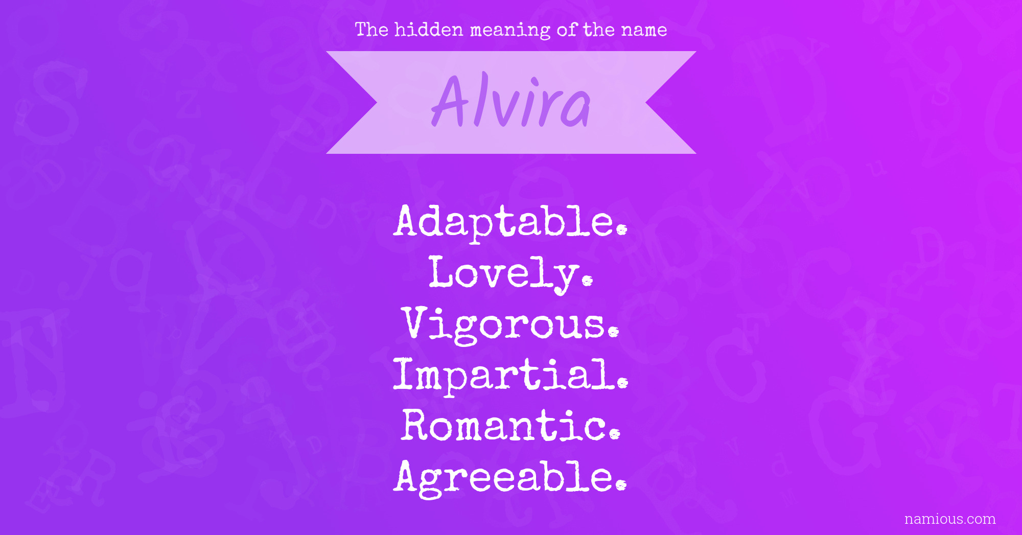 The hidden meaning of the name Alvira