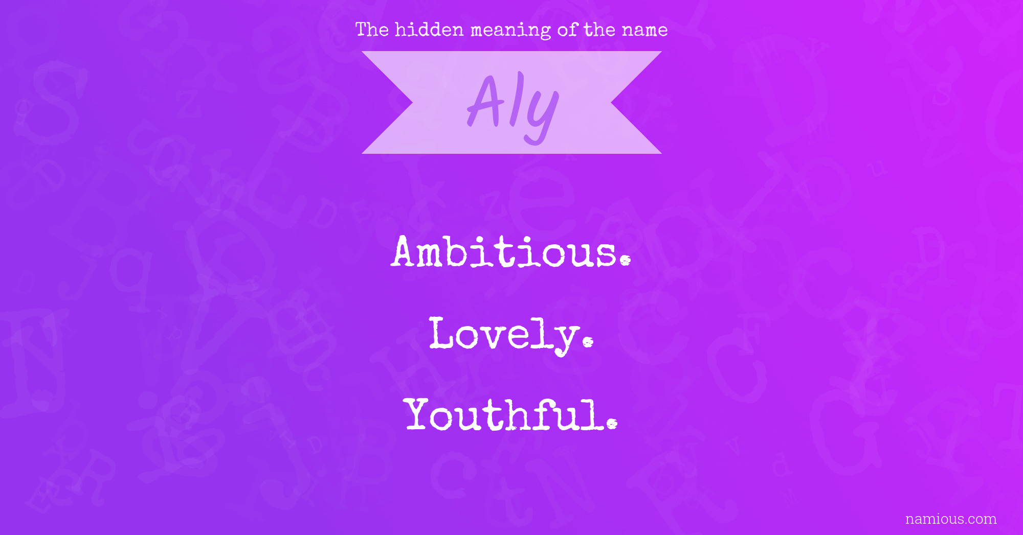 The hidden meaning of the name Aly