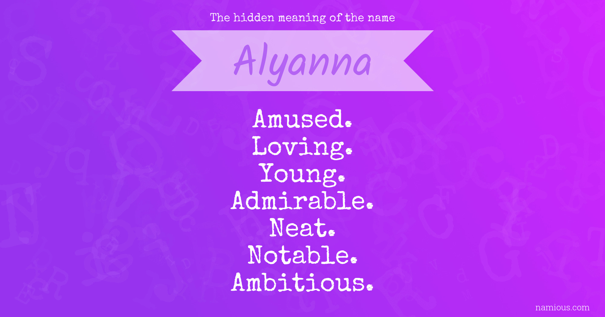 The hidden meaning of the name Alyanna