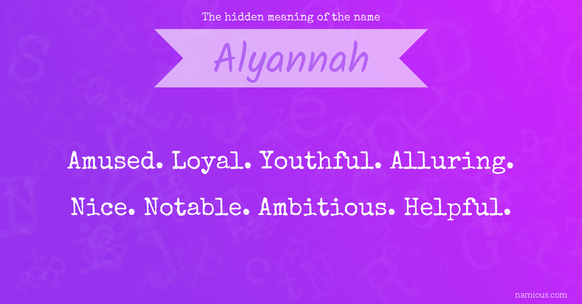 The hidden meaning of the name Alyannah