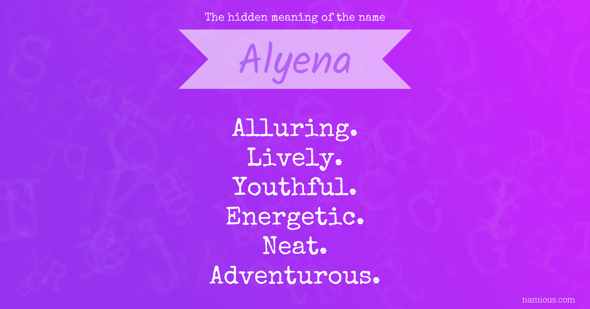 The hidden meaning of the name Alyena