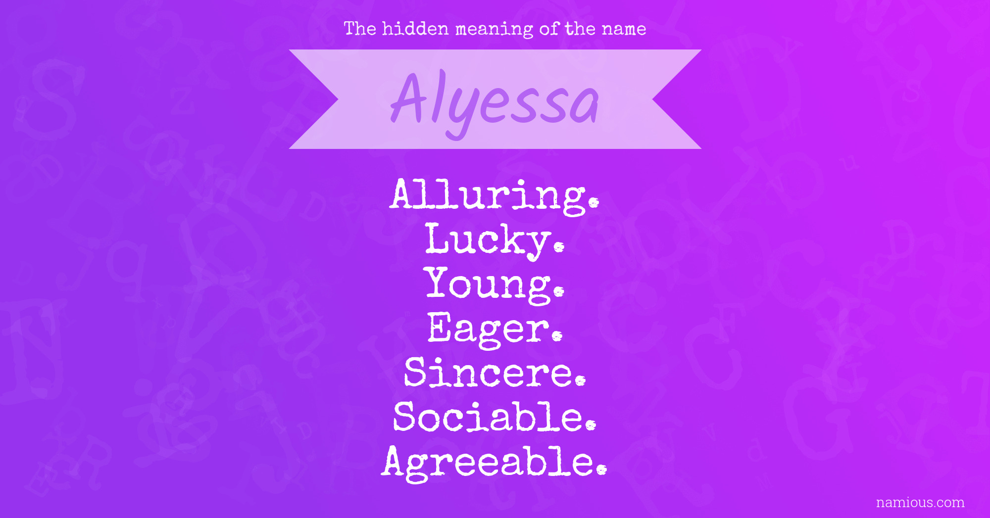 The hidden meaning of the name Alyessa