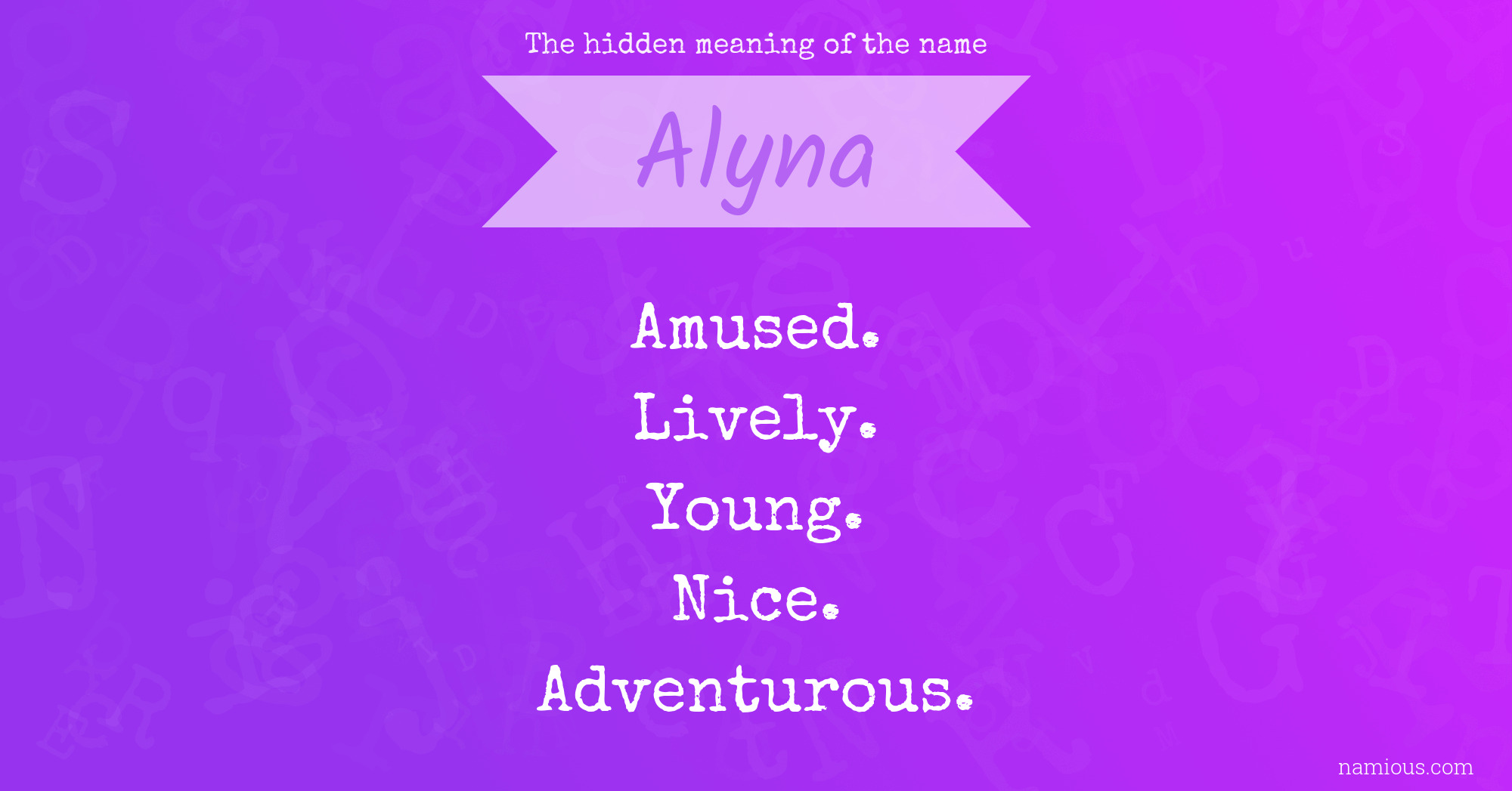 The hidden meaning of the name Alyna