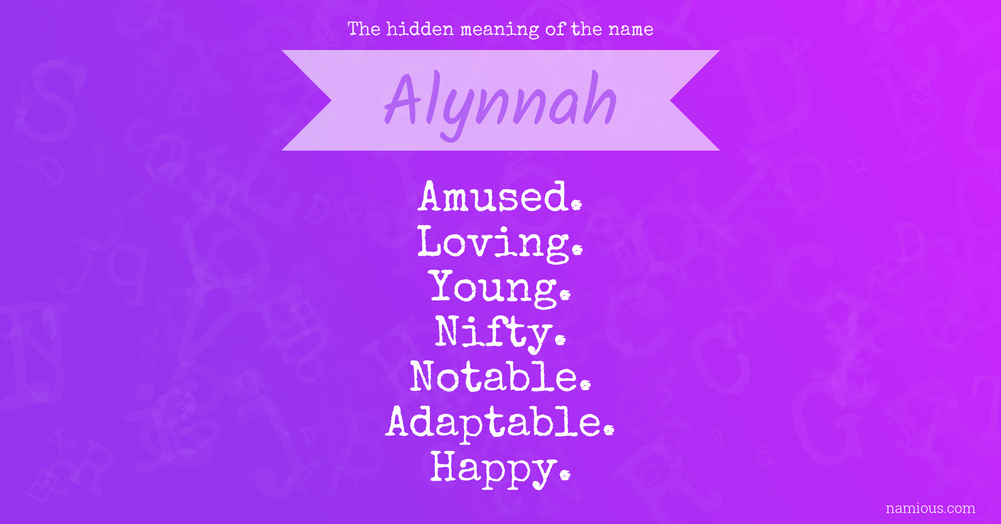 The hidden meaning of the name Alynnah