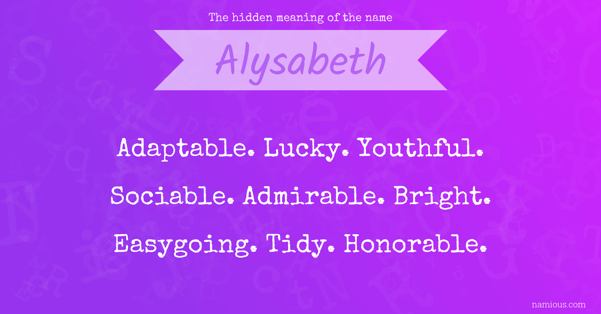 The hidden meaning of the name Alysabeth