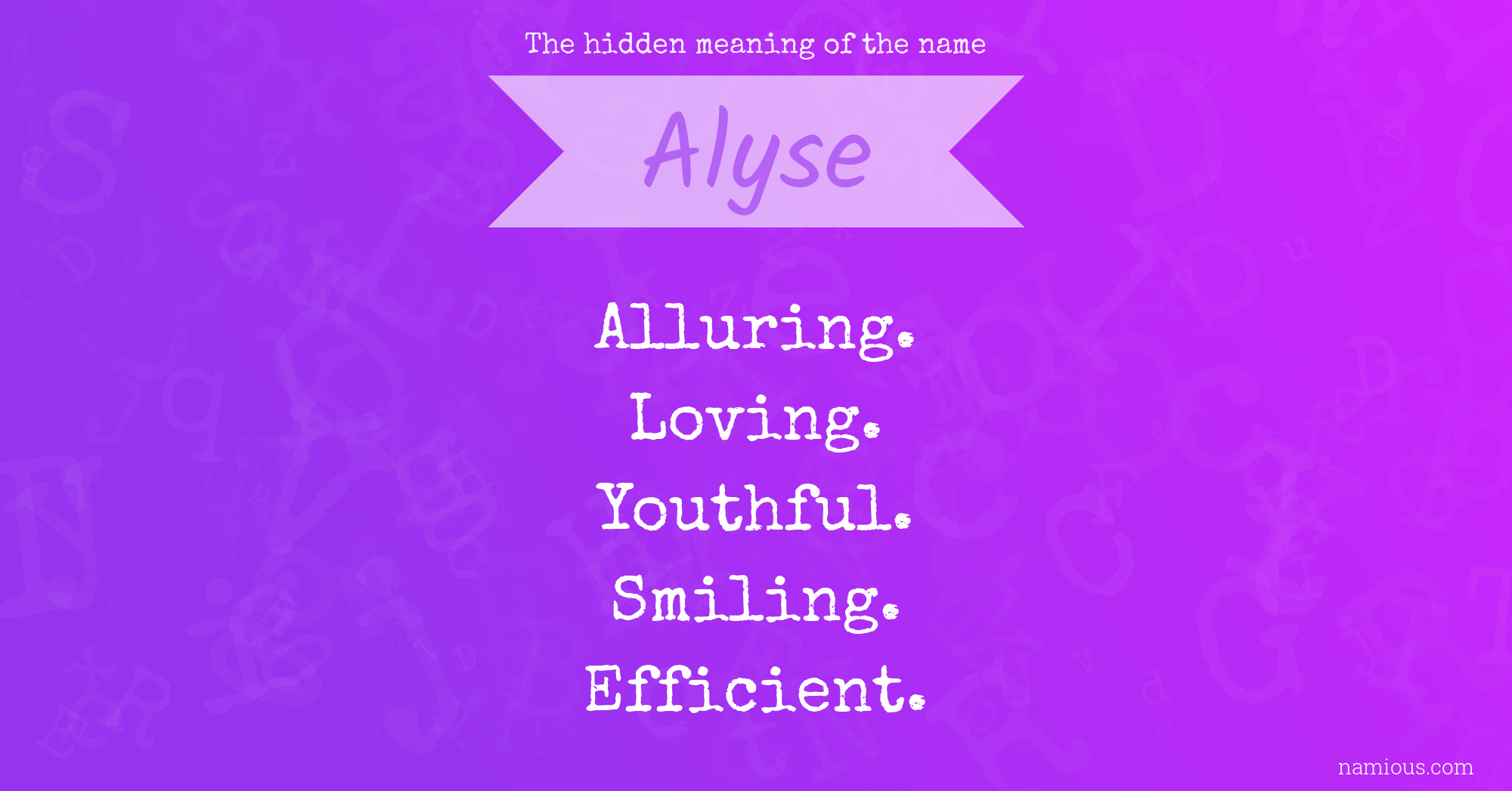 The hidden meaning of the name Alyse